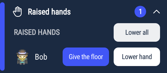 The "Raised hands" panel of a speaker in the megaphone